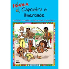 Luana - Capoeira e liberdade