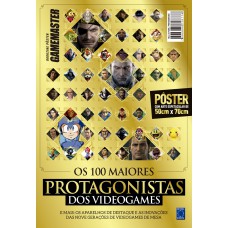 Superpôster Game Master - Os 100 Maiores Protagonistas dos Videogames (Versão lisa, sem dobras, enviada em tubo protetor)