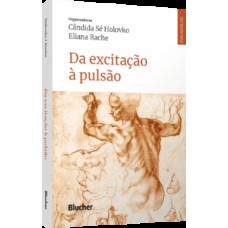 Da excitação à pulsão