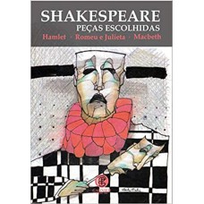 Shakespeare Peças Escolhidas