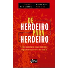 De herdeiro para herdeiro