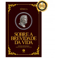 Sobre a Brevidade da Vida - Edição de Luxo Almofadada