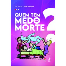 Quem tem medo da morte?