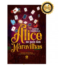 Alice no País das Maravilhas - Edição de Luxo Almofadada