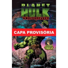 Planeta hulk: quebra-mundos