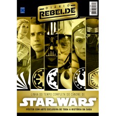 Pôster Diário Rebelde - Star Wars: Linha do Tempo Cânone