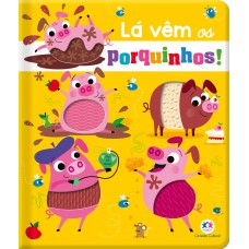 Lá vêm os porquinhos!