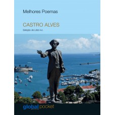 Melhores Poemas - Castro Alves (Pocket)