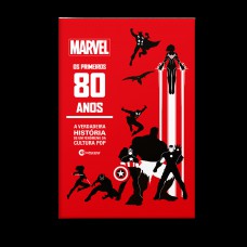 Marvel - Os Primeiros 80 Anos