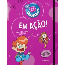 Abremente em ação! 6-7 anos