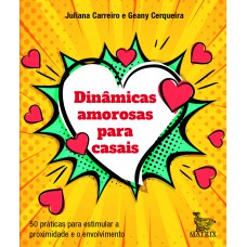 Dinâmicas amorosas para casais