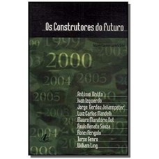 Os Construtores Do Futuro