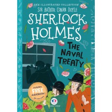 The illustrated collection - Sherlock Holmes: The naval treaty