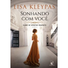 Sonhando com você (Clube de Apostas Craven’s – Livro 2)