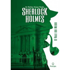 Sherlock Holmes - O vale do medo