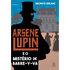 Arsène Lupin e o mistério de Barre-y-va