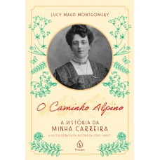 O Caminho Alpino: A História da Minha Carreira