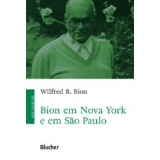 Bion em Nova York e em São Paulo