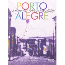 Porto Alegre no Livro das Crianças Perdidas
