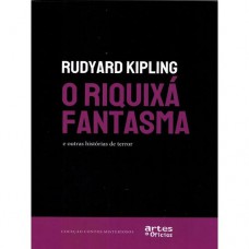 O RIQUIXÁ FANTASMA E OUTRAS HISTÓRIAS DE TERROR