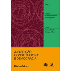 Jurisdição constitucional e democracia: ensaios escolhidos