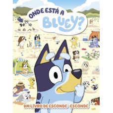 Onde Está a Bluey?: Um Livro de Esconde-Esconde