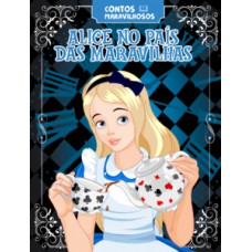 Contos Maravilhosos - Alice no País das Maravilhas