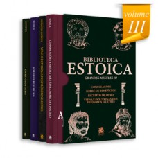 Biblioteca Estoica Grandes Mestres Volume 03 - Box com 4 Livros