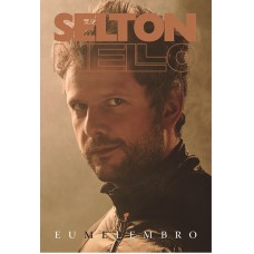 Selton Mello: Eu Me Lembro