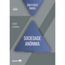 Curso de Direito Comercial - Sociedade Anônima - 8ª Edição 2024