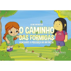 O caminho das formigas