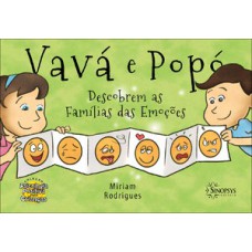 Vavá e Popó descobrem as famílias das emoções