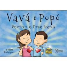 Vavá e Popó descobrem as forças pessoais