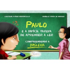 Paulo e a difícil tarefa de aprender a ler