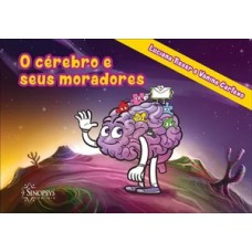 O cérebro e seus moradores