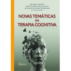 Novas temáticas em terapia cognitiva