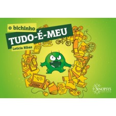 O bichinho tudo-é-meu