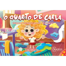 O quarto de carla: ensinando organização para as crianças