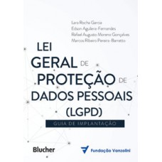 Lei Geral de Proteção de Dados (LGPD)