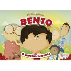 Bento, o menino birrento