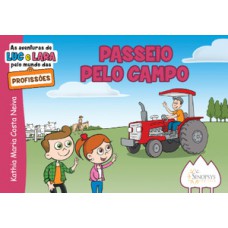 As aventuras de luc e lara pelo mundo das profissões: passeio pelo campo