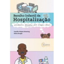 Baralho infantil da hospitalização: pensamentos para situações difíceis