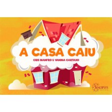 A casa caiu