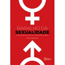 Baralho da sexualidade: conversando sobre sexo com adolescentes e adultos