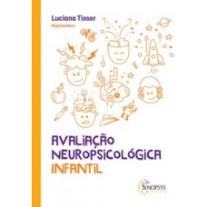 Avaliação neuropsicológica infantil