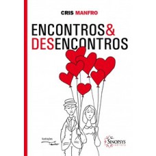 Encontros & desencontros