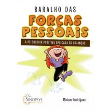 Baralho das forças pessoais: a psicologia positiva aplicada às crianças