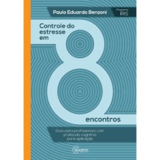 Controle do estresse em 8 encontros