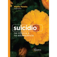 Suicídio na infância e na adolescência