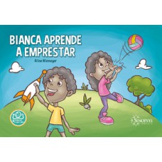 Bianca aprende a emprestar